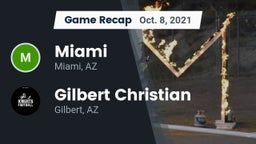 Recap: Miami  vs. Gilbert Christian  2021