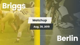 Matchup: Briggs  vs. Berlin 2019