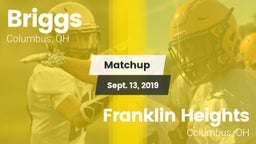 Matchup: Briggs  vs. Franklin Heights  2019