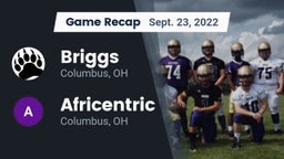 Recap: Briggs  vs. Africentric  2022