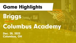 Briggs  vs Columbus Academy  Game Highlights - Dec. 28, 2023