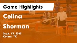 Celina  vs Sherman  Game Highlights - Sept. 13, 2019