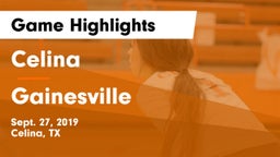 Celina  vs Gainesville  Game Highlights - Sept. 27, 2019
