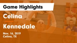 Celina  vs Kennedale  Game Highlights - Nov. 16, 2019