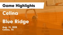 Celina  vs Blue Ridge  Game Highlights - Aug. 15, 2020