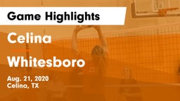 Celina  vs Whitesboro  Game Highlights - Aug. 21, 2020