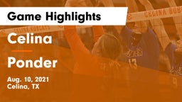 Celina  vs Ponder  Game Highlights - Aug. 10, 2021