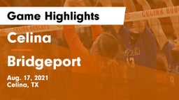 Celina  vs Bridgeport  Game Highlights - Aug. 17, 2021