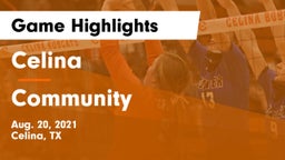 Celina  vs Community  Game Highlights - Aug. 20, 2021