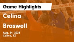 Celina  vs Braswell  Game Highlights - Aug. 24, 2021