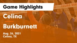 Celina  vs Burkburnett  Game Highlights - Aug. 26, 2021