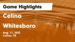 Celina  vs Whitesboro Game Highlights - Aug. 11, 2022