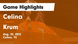 Celina  vs Krum Game Highlights - Aug. 20, 2022