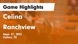 Celina  vs Ranchview  Game Highlights - Sept. 27, 2022