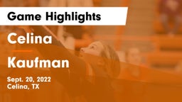 Celina  vs Kaufman  Game Highlights - Sept. 20, 2022