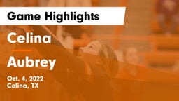 Celina  vs Aubrey  Game Highlights - Oct. 4, 2022