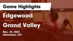 Edgewood  vs Grand Valley  Game Highlights - Nov. 24, 2023