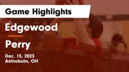 Edgewood  vs Perry  Game Highlights - Dec. 15, 2023