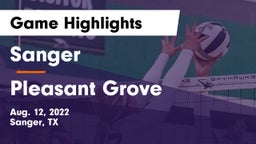 Sanger  vs Pleasant Grove  Game Highlights - Aug. 12, 2022