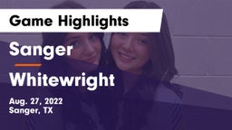 Sanger  vs Whitewright  Game Highlights - Aug. 27, 2022