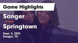 Sanger  vs Springtown  Game Highlights - Sept. 2, 2022