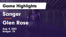 Sanger  vs Glen Rose  Game Highlights - Aug. 8, 2023