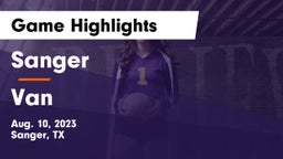 Sanger  vs Van  Game Highlights - Aug. 10, 2023