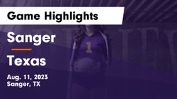 Sanger  vs Texas  Game Highlights - Aug. 11, 2023