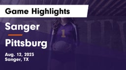 Sanger  vs Pittsburg  Game Highlights - Aug. 12, 2023