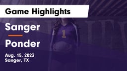 Sanger  vs Ponder  Game Highlights - Aug. 15, 2023