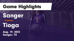 Sanger  vs Tioga Game Highlights - Aug. 19, 2023