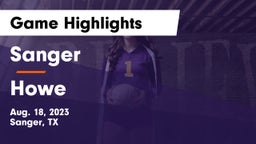 Sanger  vs Howe Game Highlights - Aug. 18, 2023