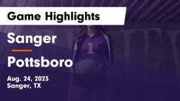 Sanger  vs Pottsboro  Game Highlights - Aug. 24, 2023