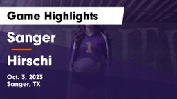 Sanger  vs Hirschi  Game Highlights - Oct. 3, 2023