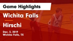 Wichita Falls  vs Hirschi  Game Highlights - Dec. 3, 2019
