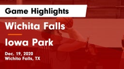 Wichita Falls  vs Iowa Park  Game Highlights - Dec. 19, 2020