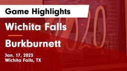 Wichita Falls  vs Burkburnett  Game Highlights - Jan. 17, 2023