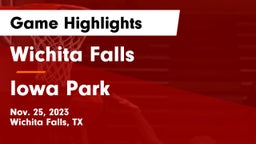 Wichita Falls  vs Iowa Park  Game Highlights - Nov. 25, 2023