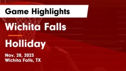 Wichita Falls  vs Holliday  Game Highlights - Nov. 28, 2023