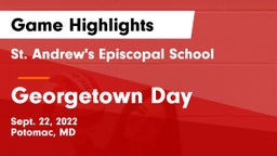 St. Andrew's Episcopal School vs Georgetown Day  Game Highlights - Sept. 22, 2022