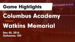 Columbus Academy  vs Watkins Memorial  Game Highlights - Dec 03, 2016