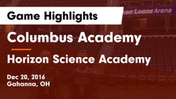 Columbus Academy  vs Horizon Science Academy  Game Highlights - Dec 20, 2016