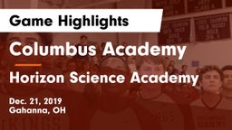 Columbus Academy  vs Horizon Science Academy  Game Highlights - Dec. 21, 2019