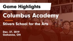 Columbus Academy  vs Stivers School for the Arts  Game Highlights - Dec. 27, 2019