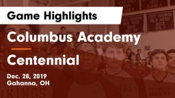 Columbus Academy  vs Centennial  Game Highlights - Dec. 28, 2019