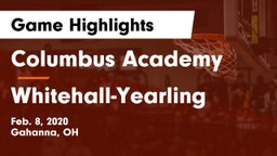 Columbus Academy  vs Whitehall-Yearling  Game Highlights - Feb. 8, 2020