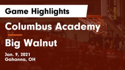 Columbus Academy  vs Big Walnut Game Highlights - Jan. 9, 2021