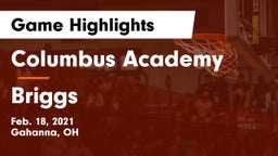 Columbus Academy  vs Briggs  Game Highlights - Feb. 18, 2021