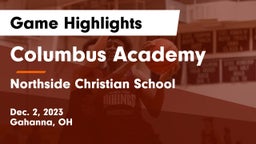 Columbus Academy  vs Northside Christian School Game Highlights - Dec. 2, 2023