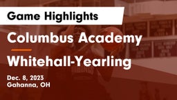 Columbus Academy  vs Whitehall-Yearling  Game Highlights - Dec. 8, 2023